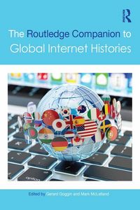 Produktbild: The Routledge Companion to Global Internet Histories