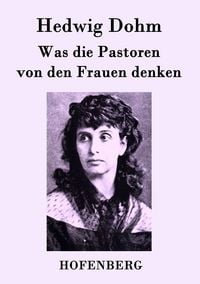 Produktbild: Was die Pastoren von den Frauen denken