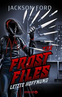 Produktbild: The Frost Files - Letzte Hoffnung