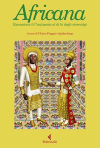 Produktbild: Africana. Raccontare il continente al di l&agrave; degli stereotipi