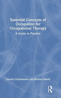 Produktbild: Essential Concepts of Occupation for Occupational Therapy