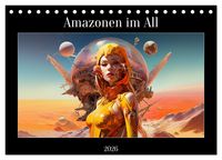 Produktbild: Amazonen im All (Tischkalender 2026 DIN A5 quer), CALVENDO Monatskalender