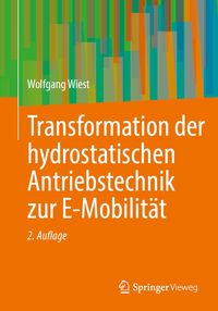 Produktbild: Transformation der hydrostatischen Antriebstechnik zur E-Mobilit&auml;t