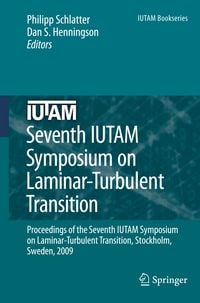 Produktbild: Seventh IUTAM Symposium on Laminar-Turbulent Transition