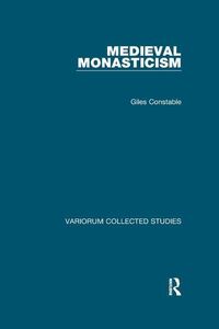 Produktbild: Constable, G: Medieval Monasticism