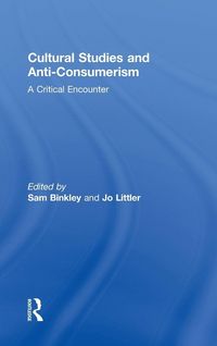 Produktbild: Cultural Studies and Anti-Consumerism