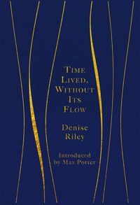 Produktbild: Riley, D: Time Lived, Without Its Flow