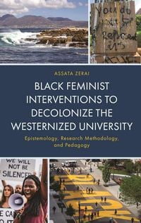 Produktbild: Black Feminist Interventions to Decolonize the Westernized University