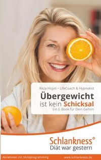 Produktbild: Einfach abnehmen ohne Di&auml;t und Sport: Ein Buch f&uuml;r Dein Gehirn. &Uuml;bergewicht ist kein Schicksal.