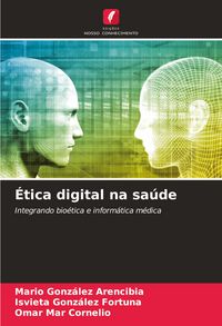 Produktbild: &Eacute;tica digital na sa&uacute;de