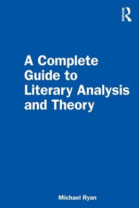 Produktbild: A Complete Guide to Literary Analysis and Theory