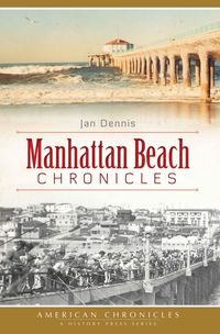 Produktbild: Manhattan Beach Chronicles