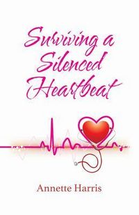 Produktbild: Surviving A Silenced Heartbeat