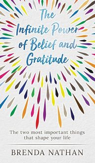 Produktbild: The Infinite Power of Belief and Gratitude
