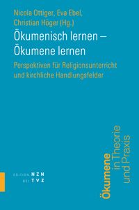 Produktbild: &Ouml;kumenisch lernen &ndash; &Ouml;kumene lernen