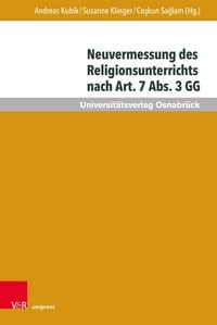 Produktbild: Neuvermessung des Religionsunterrichts nach Art. 7 Abs. 3 GG