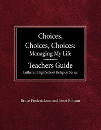 Produktbild: Choices, Choices, Choices Managing My Life