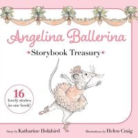Produktbild: Angelina Ballerina Storybook Treasury