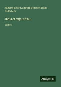 Produktbild: Jadis et aujourd'hui