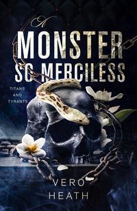 Produktbild: A Monster So Merciless (Titans and Tyrants, #5)