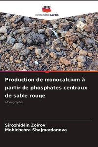 Produktbild: Production de monocalcium &agrave; partir de phosphates centraux de sable rouge