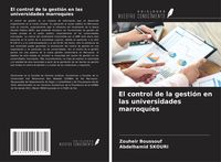 Produktbild: El control de la gesti&oacute;n en las universidades marroqu&iacute;es