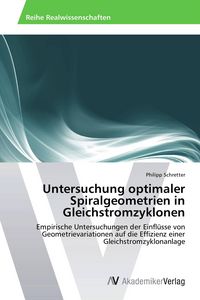 Produktbild: Untersuchung optimaler Spiralgeometrien in Gleichstromzyklonen