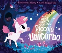 Produktbild: Piccolo unicorno. Tra dieci minuti a nanna