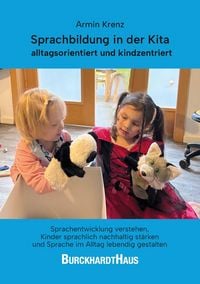 Produktbild: Sprachbildung in der Kita &ndash; alltagsorientiert und kindzentriert