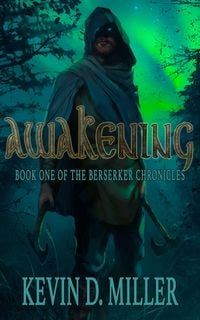 Produktbild: Awakening: Book One Of The Berserker Chronicles