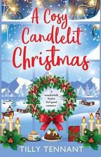 Bild vom Artikel A Cosy Candlelit Christmas vom Autor Tilly Tennant