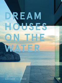 Produktbild: Dream Houses on the Water