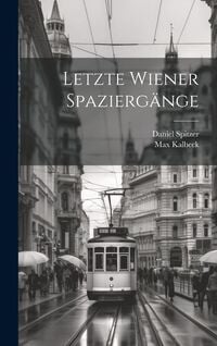 Produktbild: Letzte Wiener Spazierg&auml;nge