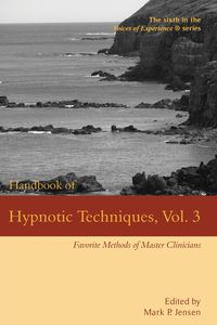 Produktbild: Handbook of Hypnotic Techniques, Vol. 3 (Voices of Experience, #6)