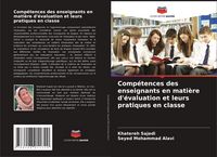 Produktbild: Comp&eacute;tences des enseignants en mati&egrave;re d'&eacute;valuation et leurs pratiques en classe
