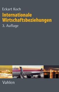 Produktbild: Internationale Wirtschaftsbeziehungen