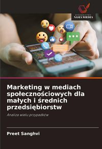 Produktbild: Marketing w mediach spo&iquest;eczno&iquest;ciowych dla ma&iquest;ych i &iquest;rednich przedsi&iquest;biorstw