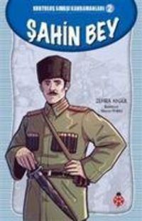 Produktbild: Sahin Bey - Kurtulus Savasi Kahramanlari 2