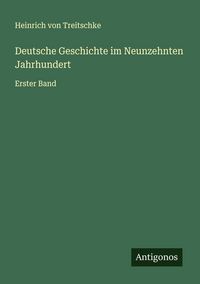 Produktbild: Deutsche Geschichte im Neunzehnten Jahrhundert