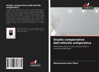 Produktbild: Studio comparativo dell'attivit&agrave; antipiretica
