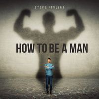 Produktbild: How To Be A Man