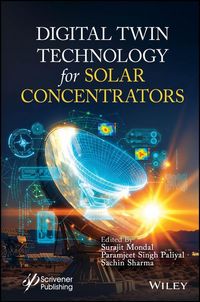 Produktbild: Digital Twin Technology for Optimizing Solar Concentrators