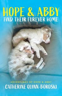 Produktbild: Hope & Abby Find Their Furever Home