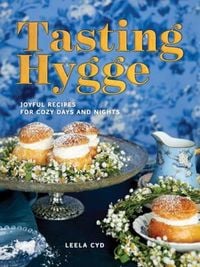 Produktbild: Tasting Hygge: Joyful Recipes for Cozy Days and Nights