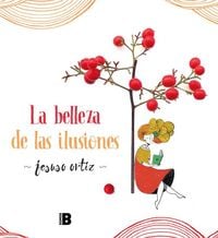 Produktbild: La Belleza de Las Ilusiones / The Beauty of Illusions