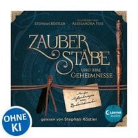 Produktbild Zauberstäbe und ihre Geheimnisse