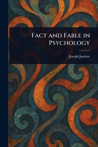 Produktbild: Fact and Fable in Psychology