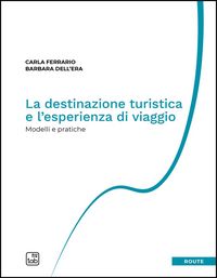Produktbild: La destinazione turistica e l'esperienza di viaggio