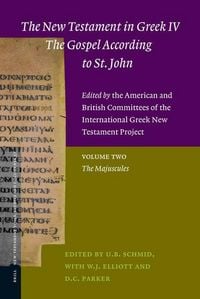 Produktbild: The New Testament in Greek IV -- The Gospel According to St. John. Edited by the American and British Committees of the International Greek New Testament Project