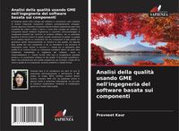 Produktbild: Analisi della qualit&agrave; usando GME nell'ingegneria del software basata sui componenti